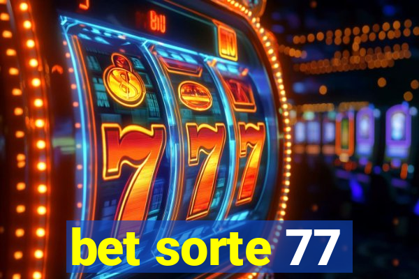 bet sorte 77